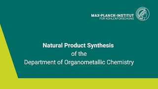 Gallery of Natural Product Synthesis of the Department of Organometallic [upl. by Nonac]