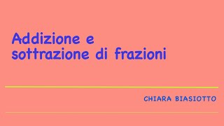 Addizione e sottrazione tra frazioni  Algebra  Secondaria di Primo Grado [upl. by Leirej]