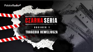 CZARNA SERIA 1 TRAGEDIA HEWELIUSZA [upl. by Dwinnell]