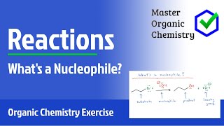 Whats a Nucleophile [upl. by Ahterahs329]