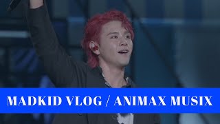 MADKID VLOG  ANIMAX MUSIX [upl. by Julia]