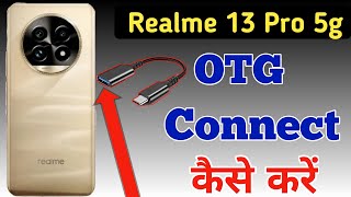 Realme 13 Pro 5g me OTG kaise connect kare  How to connect otg in Realme 13 Pro 5g [upl. by Eicak717]