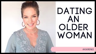 What to expect when dating an older woman  Should you date an older woman askRenee [upl. by Aikkan]