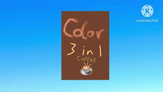 Color 3in1 Coffee Commercial 20242030 FANMADE [upl. by Boris]