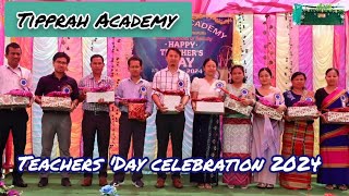 Tipprah Academy Teachers Day Celebration 2024TiprasaSupport 😊 [upl. by Aklim]