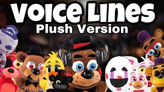 FNaF UCN Voice Lines  PLUSH VERSION  FNaF ultimate custom night plush [upl. by Uriel]