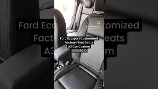 Ford Ecosport Seats and interiors customization only at a3carcustomstudio [upl. by Demetre407]