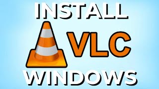 How to Download and Install VLC Media Player on Windows [upl. by Seniag]