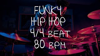 44 Drum Beat  80 BPM  HIP HOP FUNKY [upl. by Asserac782]