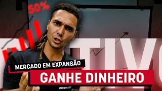 GANHE DINHEIRO MERCADO EM EXPANSÃO [upl. by Kirad95]