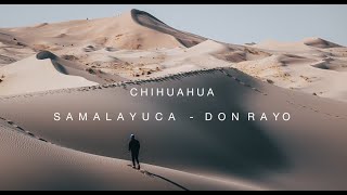 Dunas de Samalayuca MÉXICO Don Rayo CD juarez  CHIHUAHUA PARTE 1 [upl. by Annoek]