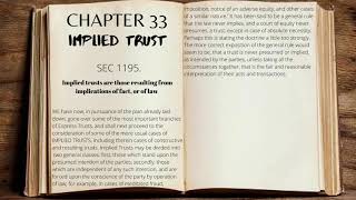 Chapter 33 Implied Trust Section 1195 [upl. by Solberg]