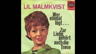 Lil Malmkvist  Zur Liebe gehört auch die Treue 1964 [upl. by Ajit980]