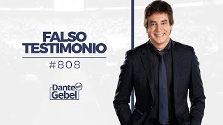 Dante Gebel 808  Falso testimonio [upl. by Heise]