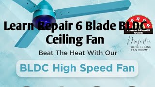 Learn BLDC Fan Repair  Phantom 6 Blade [upl. by Kamila]