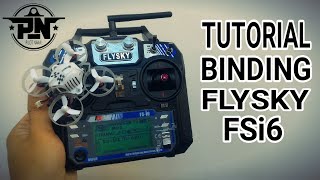 Flysky FSi6  Tutorial Setting amp Binding  Konek Uruav UR65  Eachine US65  Mobula 7 INDONESIA [upl. by Esialb141]