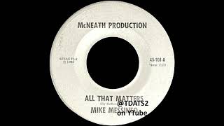 Mike Messineo  All That Matters 1982 Private Press Folk  Country Rock 45 Minnesota [upl. by Ynitsed]