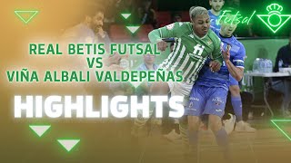 Resumen del partido ante Viña Albali Valdepeñas 25  Real Betis FUTSAL [upl. by Ecaroh227]