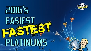 2016s Easiest amp Fastest PS4 Platinums  25 Games Under 5 Hours Each [upl. by Lockwood]