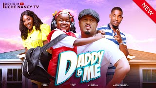 DADDY amp ME New Movie Mike Ezuruonye Ebube Obi Victory Michael 2024 Nollywood Movie [upl. by Araldo]