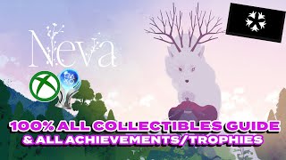 Neva  100 Collectibles Guide amp All AchievementsTrophies [upl. by Minor]