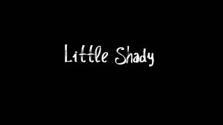 Little Shady  Ellos qué saben [upl. by Teragram]