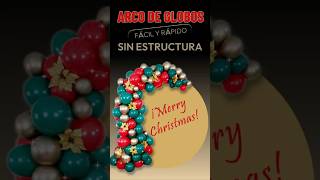 🎄🎅ARCO DE GLOBOS FÁCIL SIN ESTRUCTURA🤩diy arcodeglobos balloon decoracionconglobos [upl. by Norean]