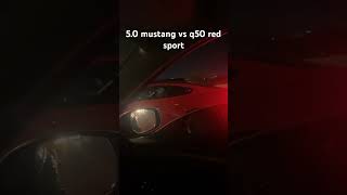 Q50 red sport vs 50 mustang [upl. by Lehcyar195]