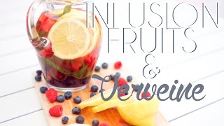 Infusion fruits et verveine [upl. by Nnayrrehs]