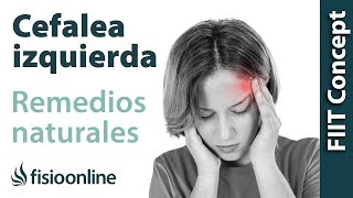 Cefalea y migraña o dolores de cabeza izquierdos  Plantas medicinales y remedios naturales [upl. by Asirb]