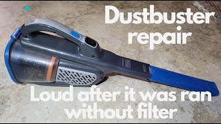 Black and Decker Dustbuster repair Motor loud How to fix Fixing a Handheld Vacuum Cleaner [upl. by Jacinthe]