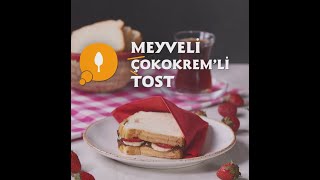 Çokokrem’li Meyveli Tost [upl. by Briney665]