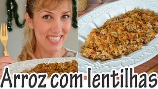 ARROZ COM LENTILHAS E CEBOLAS CARAMELIZADAS I Receitas e Temperos [upl. by Glover477]