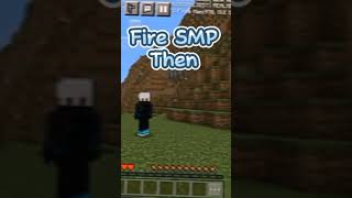 Minecraft  Fire SMP  Now 😔 Vs Then 😇 minecraft firesmp shorts [upl. by Alaaj]