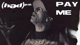 hed pe  Pay Me Official Music Video [upl. by Llennoc]