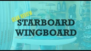 Starboard Wingboard Review  WNDampWVS [upl. by Pren]