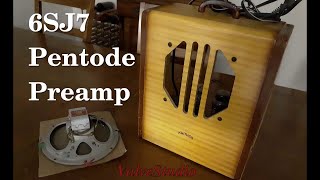 200802 Valve Studio  6SJ7 Pentode Preamp [upl. by Domph]