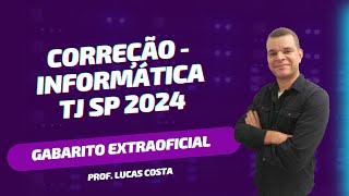 Correção PROVA TJ SP 2024  Informática [upl. by Jereld304]