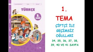 3 SINIF TÜRKÇE DERS KİTABI İLKE YAYINLARI 1 TEMA ERDEMLER ÇİFTÇİ İLE GEÇİMSİZ OĞULLARI [upl. by Hammond]