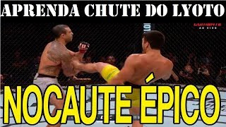 Aprenda o chute LYOTO MACHIDA que NOCAUTEOU BELFORT  Artes MArciais [upl. by Anerual388]