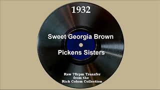 1932 Pickens Sisters  Sweet Georgia Brown [upl. by Ania345]