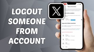 How to Logout Someone from X Twitter Account [upl. by Dahlstrom]