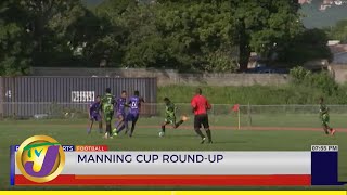 Manning Cup 2023 Highlights tvjprimetimesports [upl. by Ecnerrot]