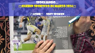 ASMR ITA ♦ Sfogliando Guerin Sportivo di marzo 2024 ♦ Soft Spoken [upl. by Edualc]