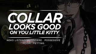 Boyfriend ASMR Yandere Owner Collars You M4FpossessivecatmdomDominant [upl. by Garceau]