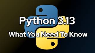 What You Need To Know About Python 313 [upl. by Llerrehc]