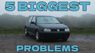 5 Biggest Problems with my MK4 VW Golf [upl. by Oicneconi]