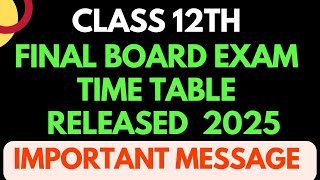 Final 12th Board Exam Time Table Released 🔥 Important Message for all students  Maharashtra Board [upl. by Hirz438]