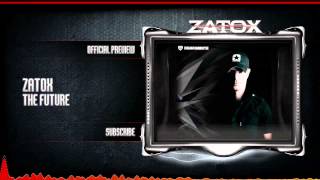 Zatox  The Future [upl. by Cheyne]