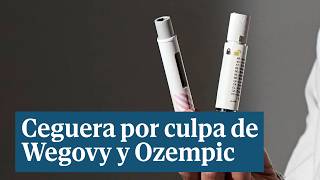 Los medicamentos contra la obesidad como Wegovy y Ozempic relacionados con la ceguera [upl. by Eidroj]